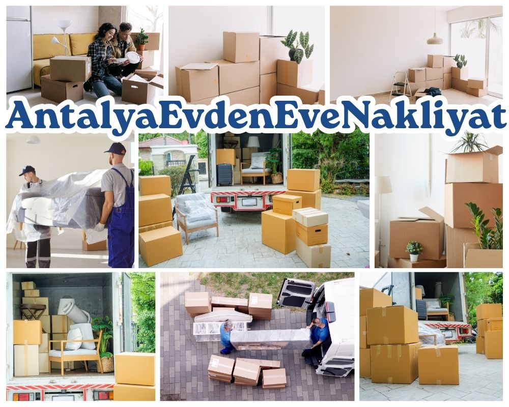 Antalya Çilimli Evden Eve Nakliye